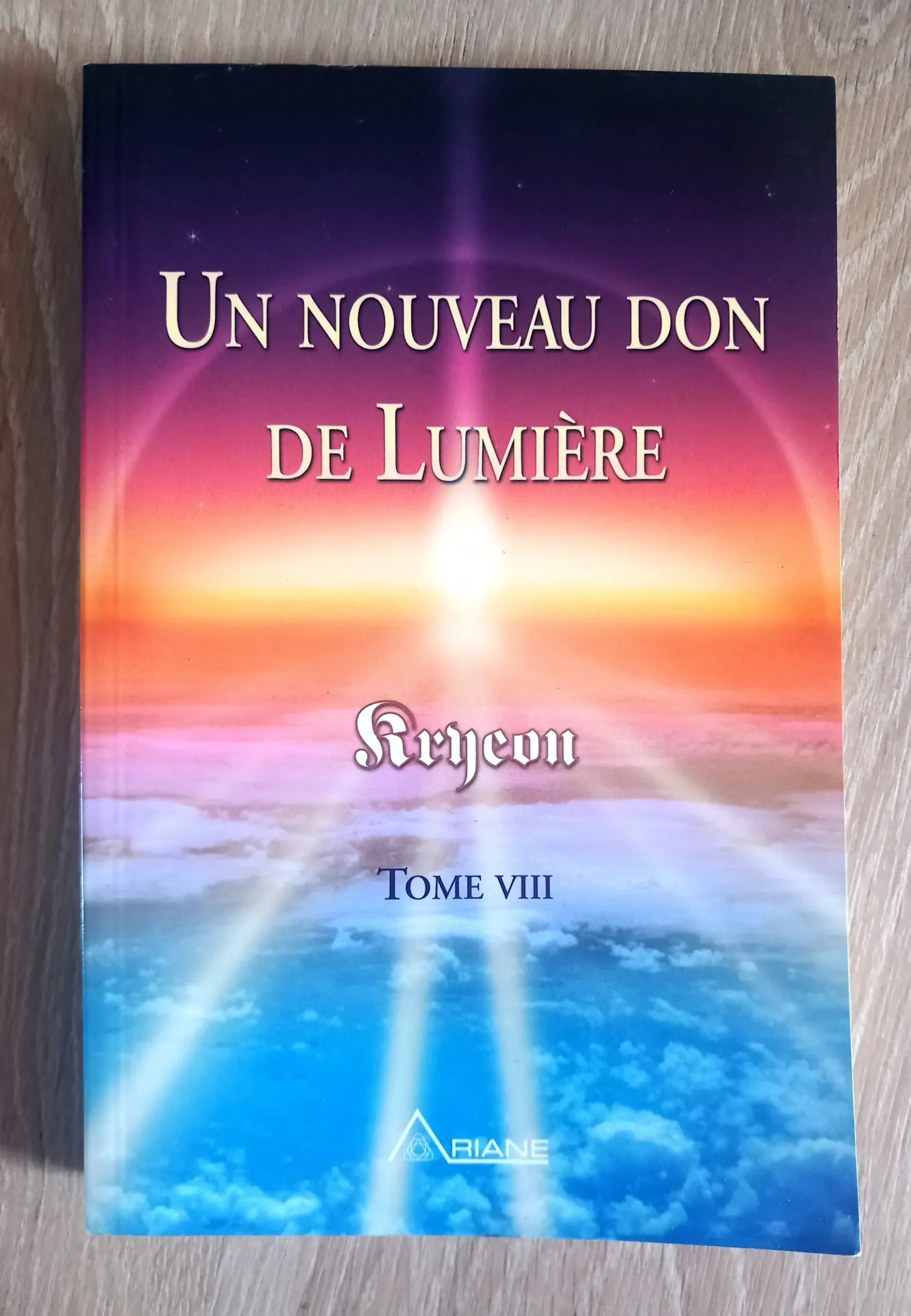Un nouveau don de lumière, tome 8 (Kryeon / Lee Carroll)