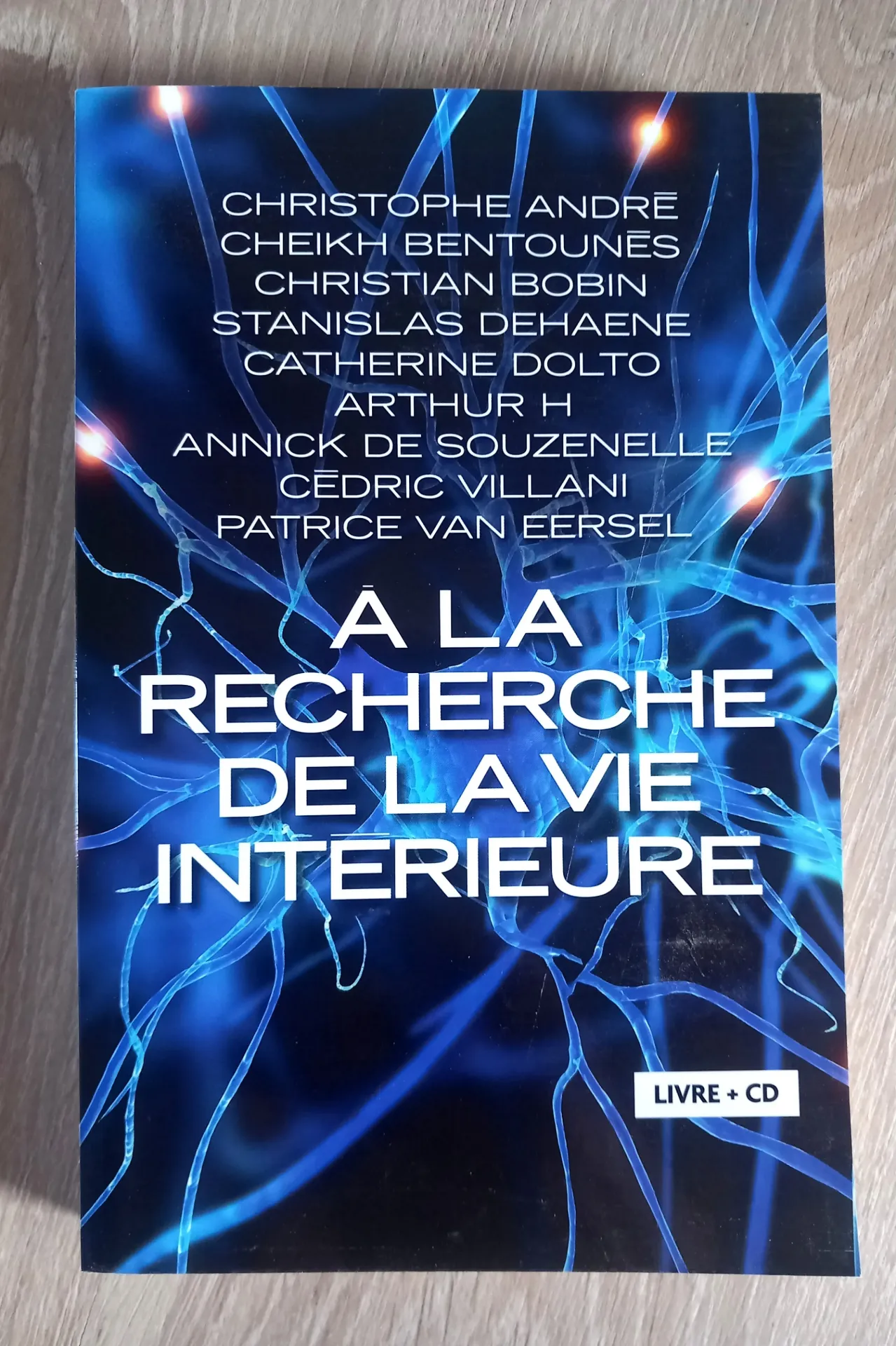 A la recherche de la vie intérieure (Ch. Bobin, A. de Souzenelle, C. Villani, P. V. Eersel)