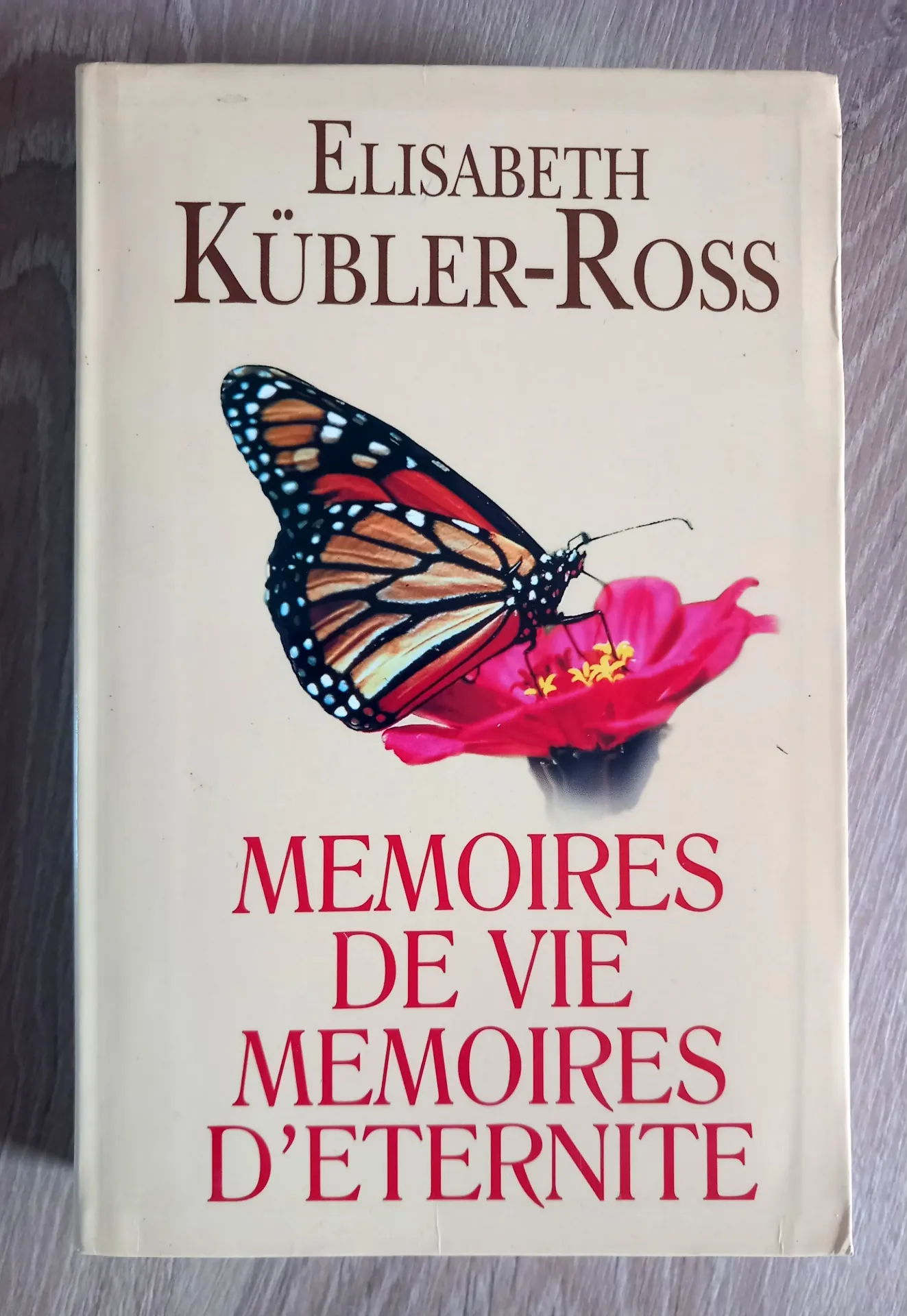 Mémoires de vie, mémoires d'éternité (Elisabeth Kübler-Ross)