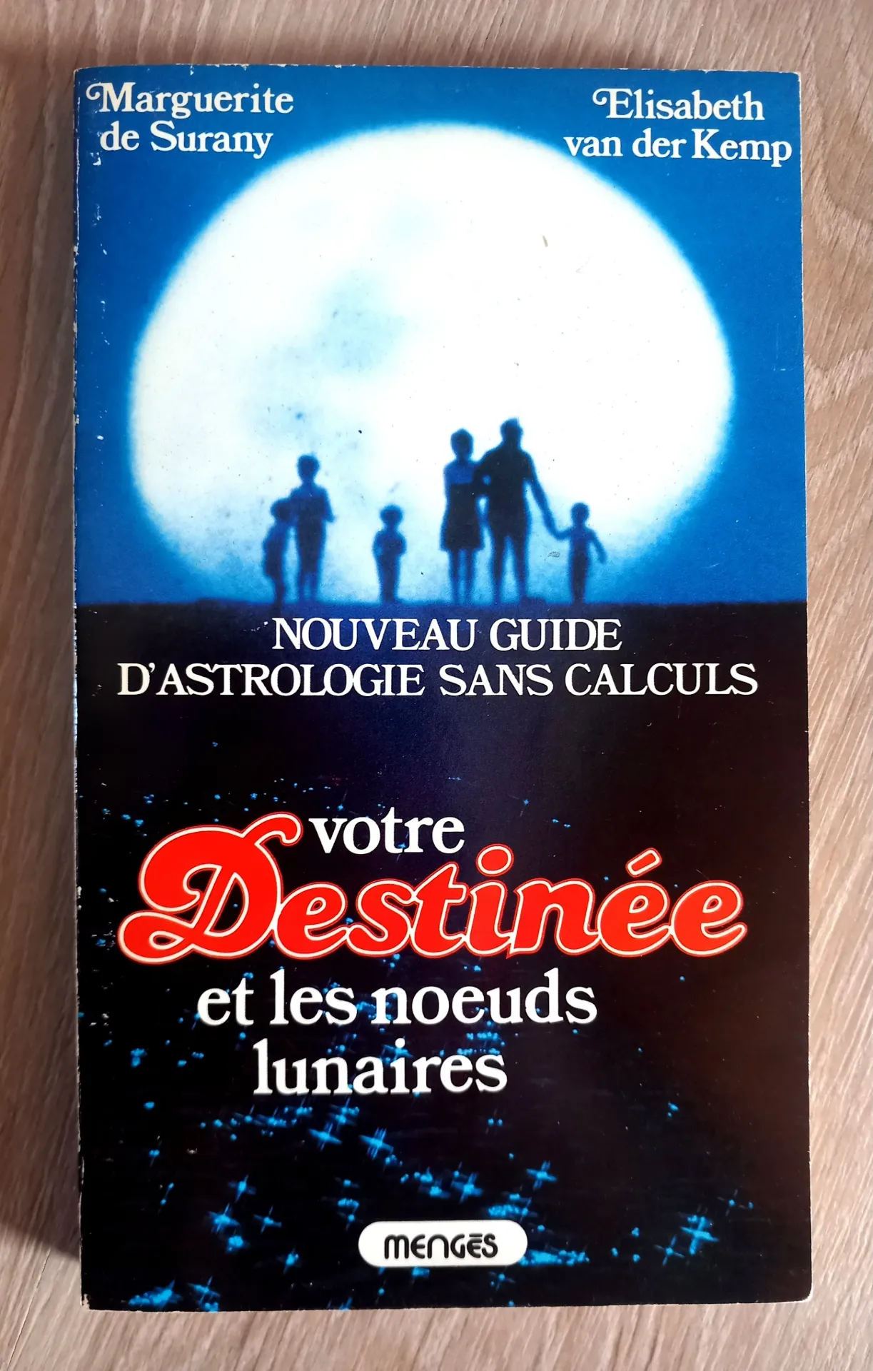 Votre destinée et les noeuds lunaires (Marguerite de Surany et Elisabeth van der Kemp)