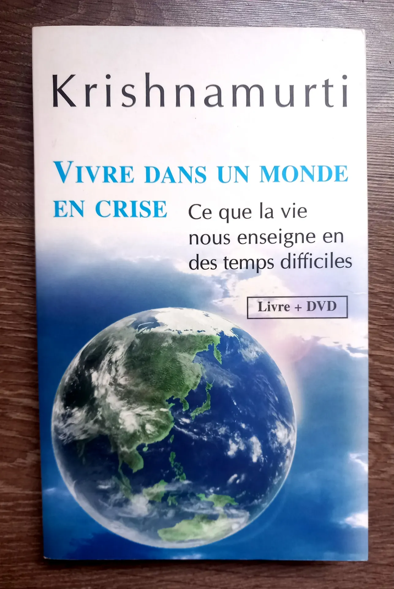 Vivre dans un monde en crise (Jiddu Krishnamurti)