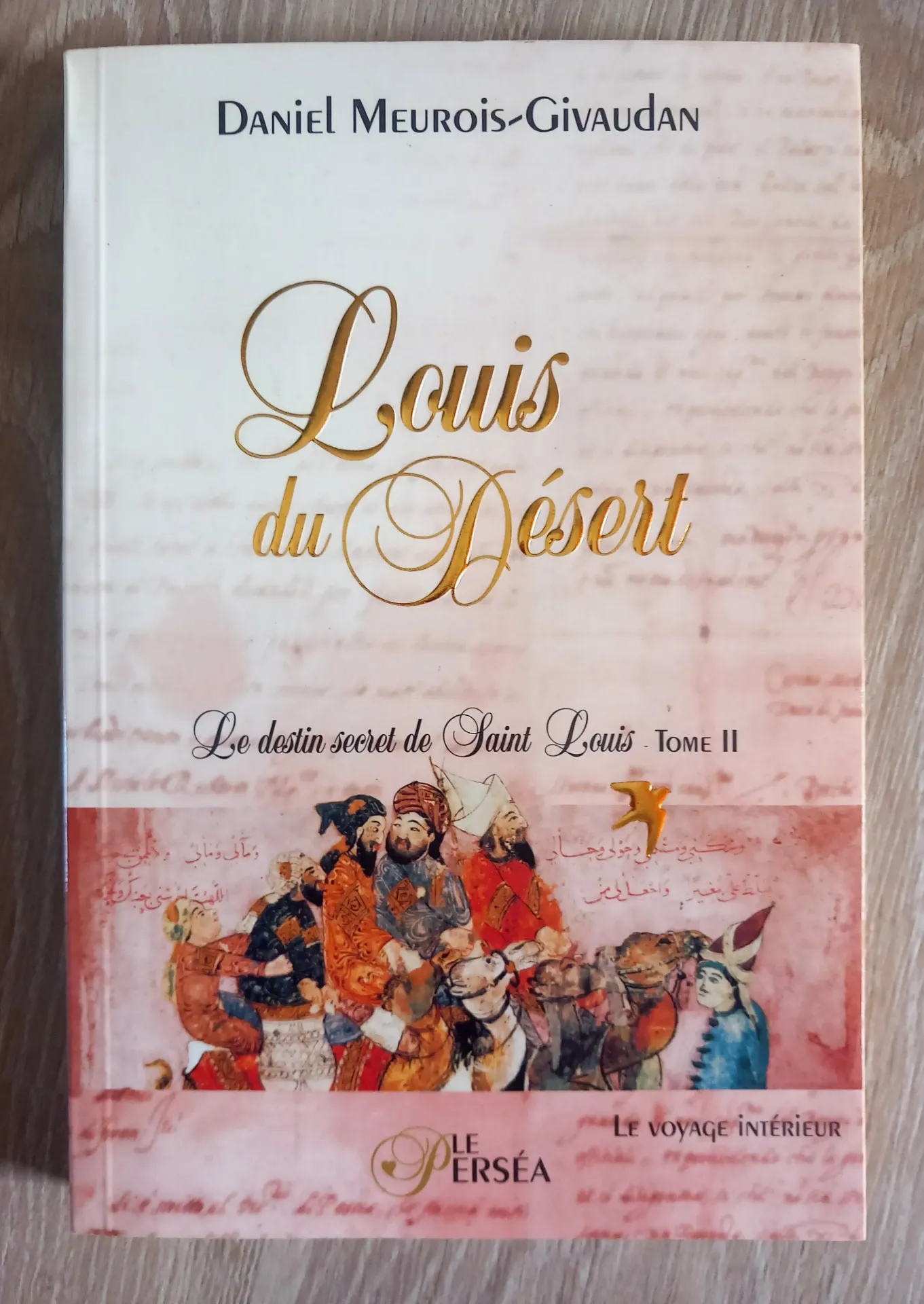 Louis du désert, tome 2 (Daniel Meurois-Givaudan)