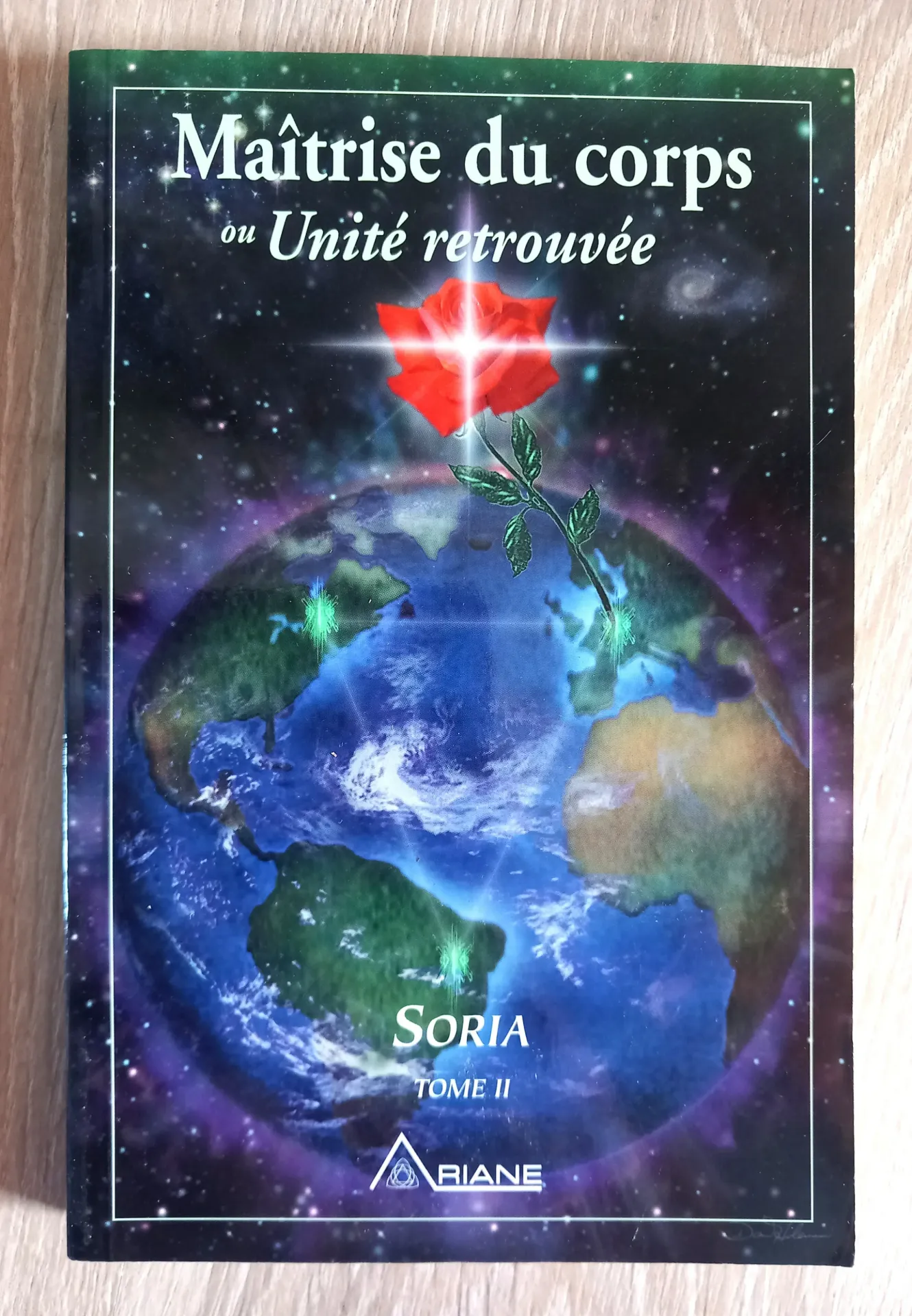Maîtrise du corps ou unité retrouvée, tome 2 (Soria)