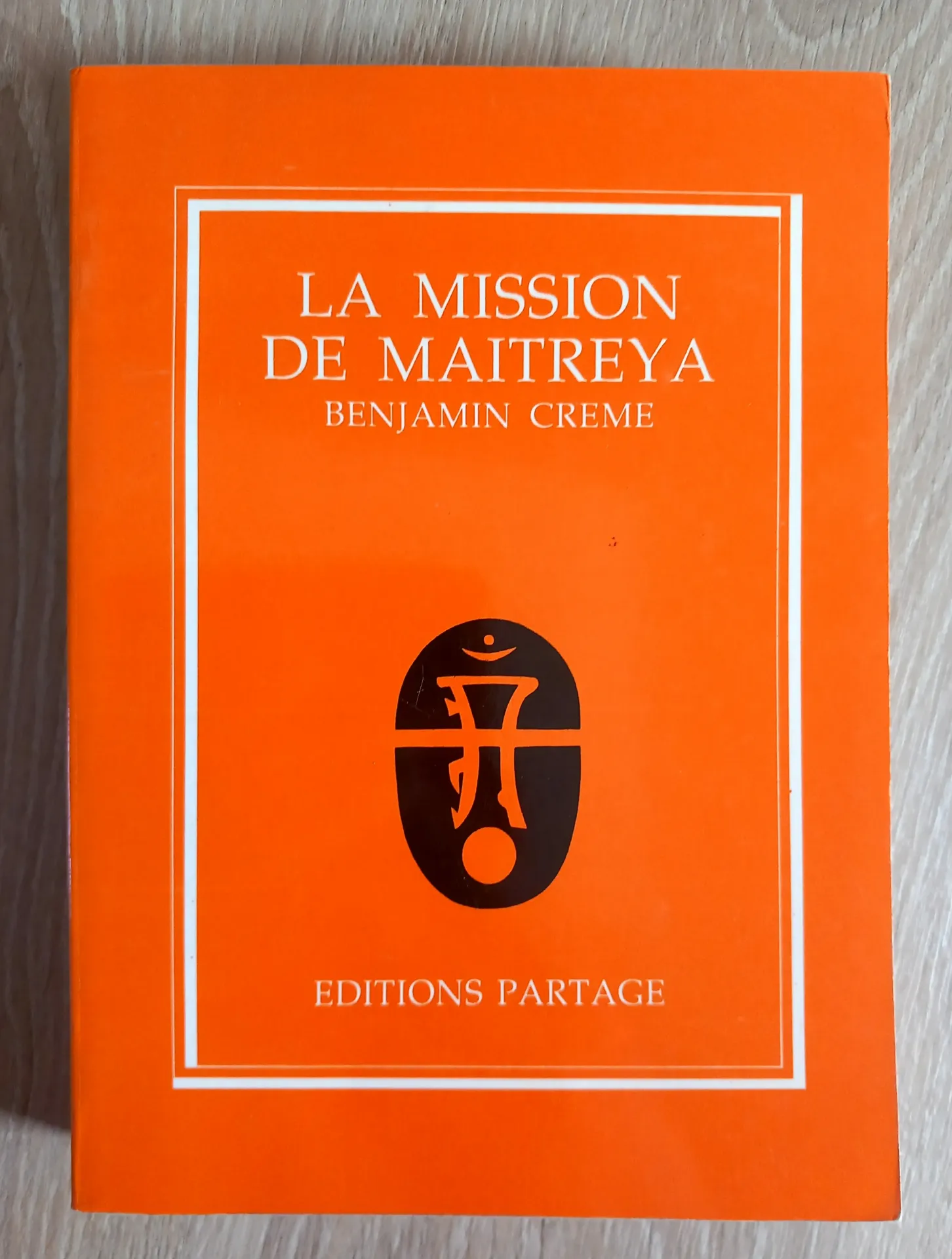 La mission de Maitreya (Benjamin Creme)