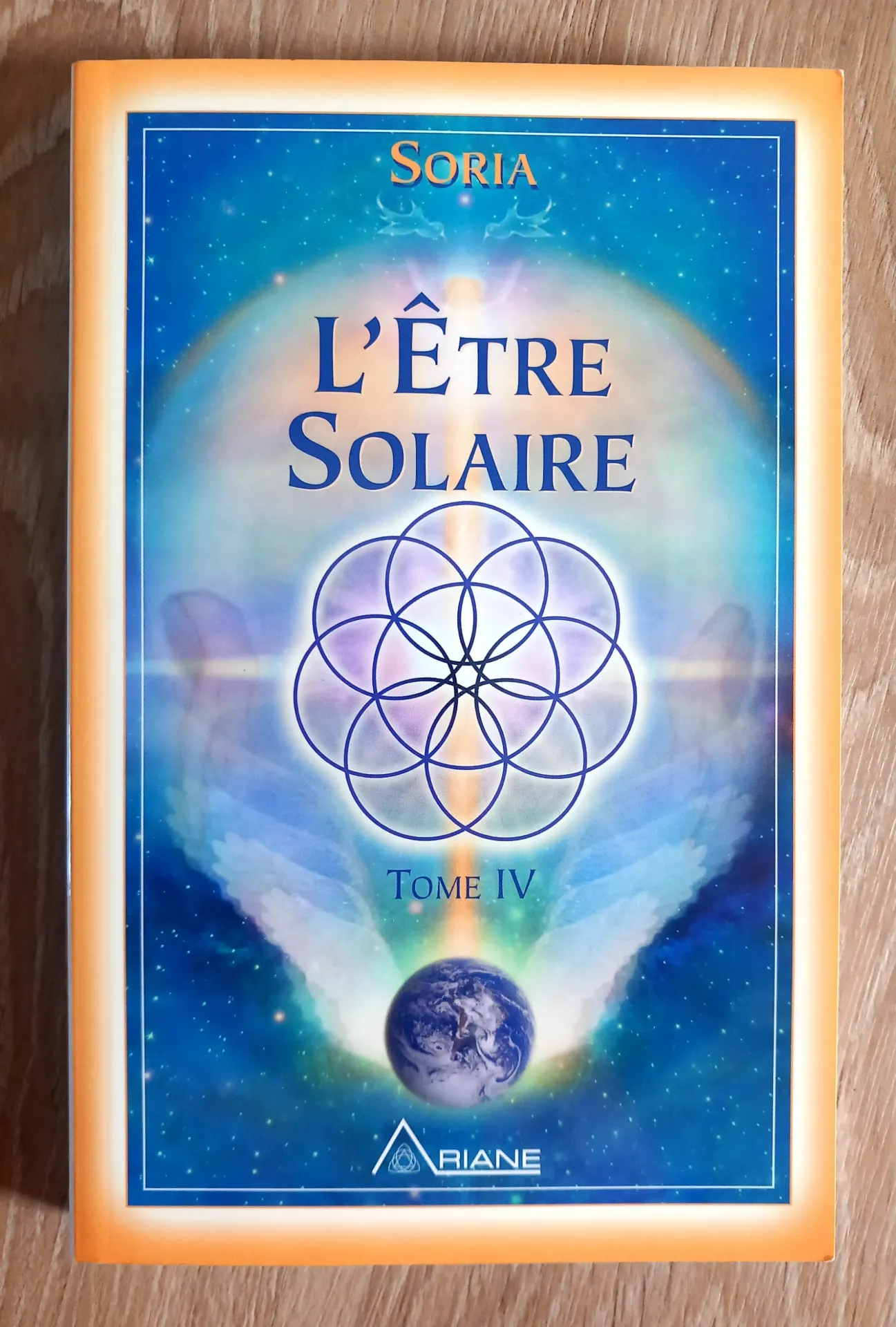 L'Etre Solaire. Tome 4 (Soria)