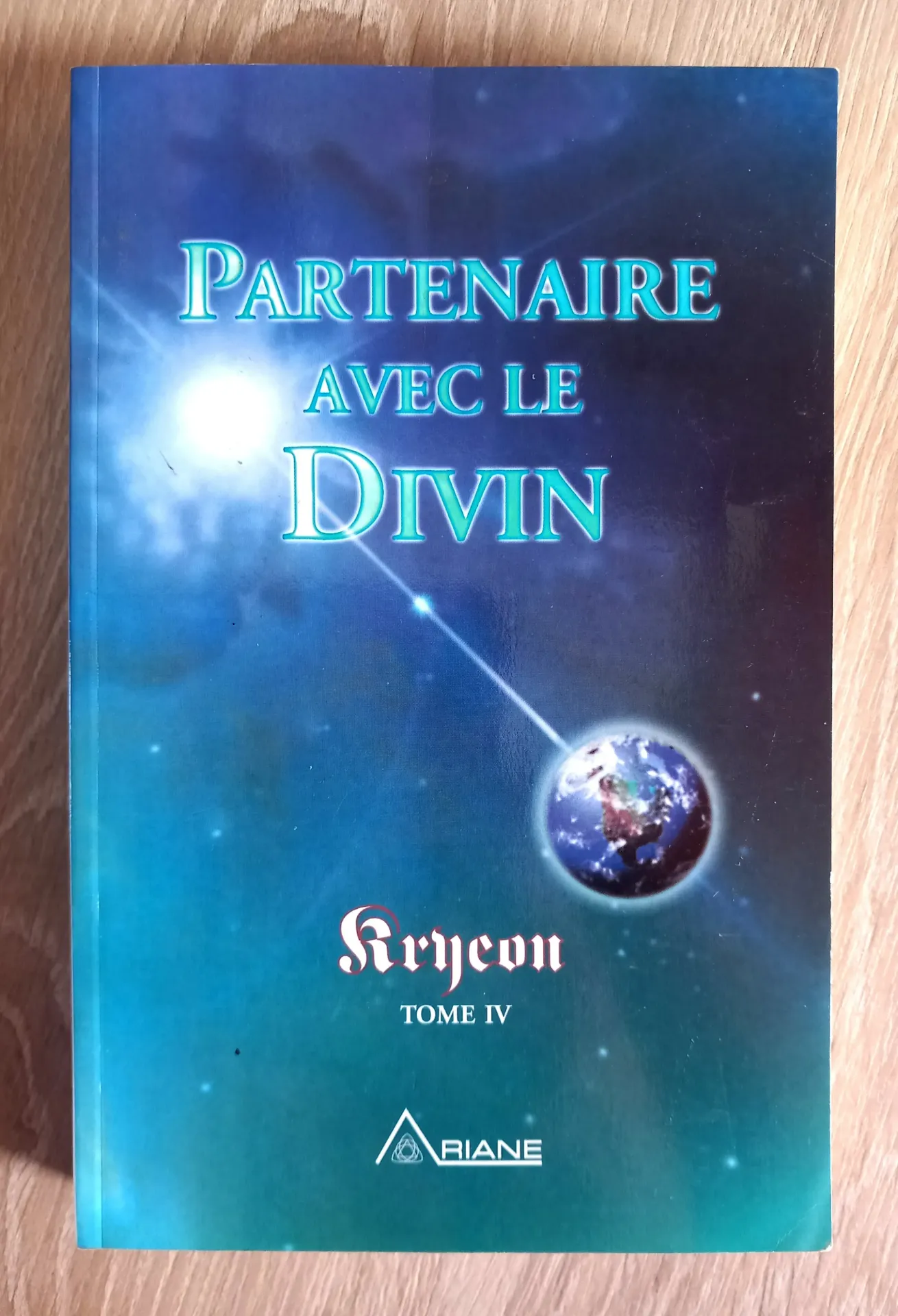 Partenaire avec le divin. Tome 4 (Kryeon)